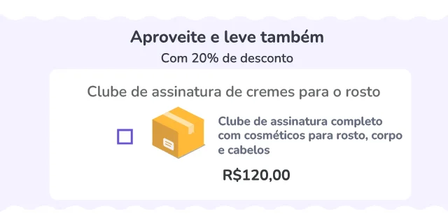 Clube assinatura creme orderbump